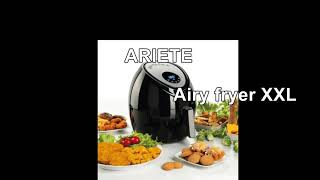 Friggitrice ad aria Ariete Airy Fryer XXL [upl. by Melina]