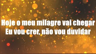 Milagre  André Valadão  letra [upl. by Ettennad384]