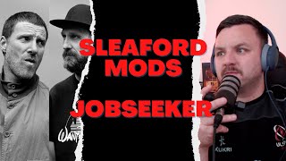 SLEAFORD MODS  JOBSEEKER  CRAIG REACTS [upl. by Hutchison685]