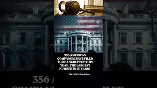 356 American Companies Have Filed For Bankruptcy This Year Bankruptcy American USA StockMarket [upl. by Nrehtak]