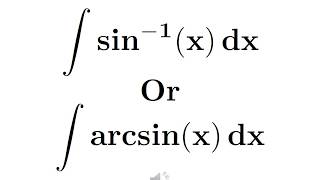 Integral of sin1x  Integral of inverse of sinx  Integral of arcsinx [upl. by Ahsiliw748]