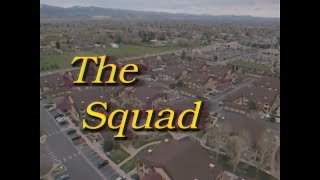 The SQUAD Opening Season 1 [upl. by Cob]