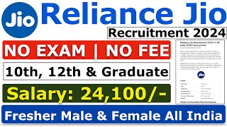 Reliance Jio Recruitment 2024  Reliance Jio New Jobs 2024   Reliance Jio Vacancy For Freshers [upl. by Peterec]