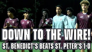 St Benedicts Prep 1 St Peters Prep 0  HS Boys Soccer  Insane Ending in Elite Jersey Battle [upl. by Wilone721]