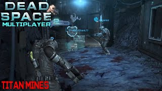 Dead Space 2 Multiplayer Xbox 382  4 vs 4  Titan Mines [upl. by Reehsab]