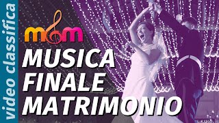 Top 3 Canzoni FINALE MATRIMONIO  Video Classifiche Matrimoni e Musica [upl. by Peih]