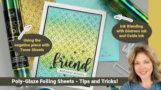 PolyGlaze Foiling Sheets  Tips and Tricks [upl. by Daisey]