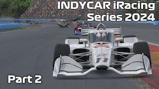 INDYCAR iRacing Series 2024  Part 2 [upl. by Charity]