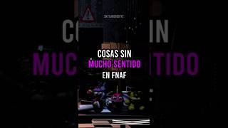 COSAS SIN SENTIDO EN FNAF 2  fnaf fnaf2 fivenightsatfreddys [upl. by Koeninger]