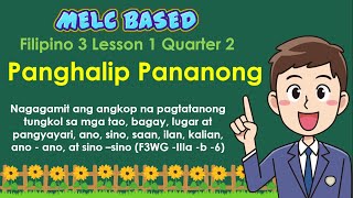 Filipino 3 Lesson 1 Quarter 2  Panghalip Pananong  MELCBased [upl. by Felicia]