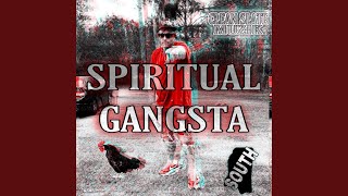 Spiritual Gangsta [upl. by Lhary]