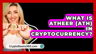 What Is Atheer ATH in Cryptocurrency  CryptoBasics360com [upl. by Wailoo731]