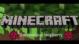 Comment installer un serveur Minecraft sur raspberry quotTUTO CompletquotAncienne versionquot [upl. by Gerfen]