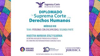 Viernes 19 de noviembre 2021 Diplomado quotLa Suprema Corte y los Derechos Humanosquot Módulo XIII [upl. by Enellij]