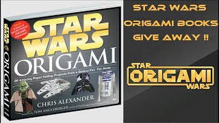 Star Wars Origami books Give Away [upl. by Gwendolin312]