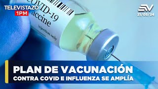 Se amplía plan de vacunas contra covid e influenza  Televistazo ENVIVO🔴 [upl. by Sedecrem]