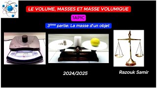 Volume masse et masse volumique 3ème partie La masse dun objet 1AC [upl. by Condon]