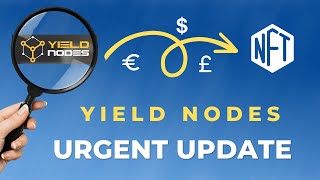 Yield Nodes Emergency NFT Update [upl. by Nnainot853]