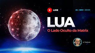 🦋 LIVE ▷LUA  O Lado Oculto da Matrix [upl. by Elijah]