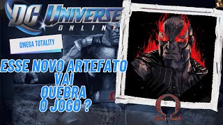 DCUO Omega Totality Novo Artefato [upl. by Notneb]