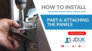 6 Attaching the Panels  Wisniowski Sectional Door Installation Guide [upl. by Saxet]