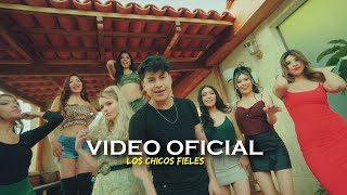 Me Enamore  Los chicos Fieles  Video Oficial [upl. by Anaoy905]