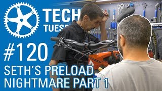 Seths Preload Nightmare Part 1  Tech Tuesday 120 [upl. by Jac]