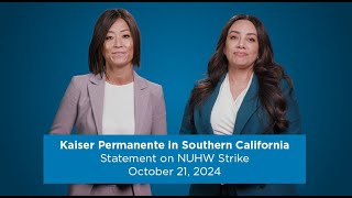 Kaiser Permanente SCAL Statement on NUHW Strike – Oct 21 2024 [upl. by Rosemonde]