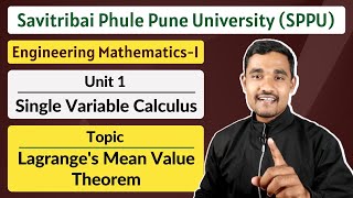 Unit 01  Topic 02  Lagranges Mean Value Theorem  LMVT  Engineering Mathematics  1  SPPU [upl. by Ikkim]