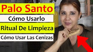 🪵PALO SANTO 6 MANERAS y MUCHAS RAZONES para USARLO RITUAL de LIMPIEZA y COMO USAR las CENIZAS [upl. by Ahsini]