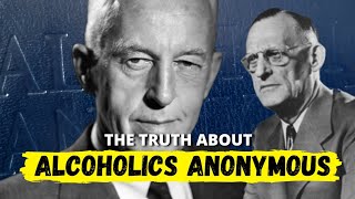 Alcoholics Anonymous The Truth About AA Meetings The 12 Steps The Big Book Sponsors [upl. by Hersh]