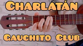 Como tocar Charlatan de Gauchito Club guitarra FACIL Y RAPIDO [upl. by Tremaine]