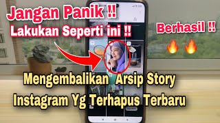 Cara Mengembalikan Arsip Story Instagram Yang Terhapus [upl. by Yslek774]