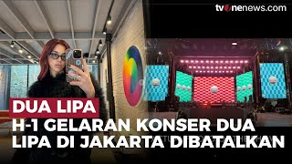 Alasan Keselamatan Konser Dua Lipa di Jakarta Dibatalkan  OneNews Update [upl. by Ardnuat579]