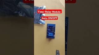 Relay delay timer module timer relay module shorts shortvideo ytshorts [upl. by Kylen]