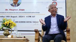 Dr Thupten JinpaApplying Buddhist Wisdom in Todays Complex and Globalised World 14th August 2024 [upl. by Anyaj]