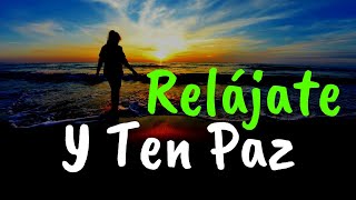 RELÁJATE y Ten Paz ¦ Gratitud Frases Reflexiones Agradecimiento Reflexión [upl. by Ahsenit]