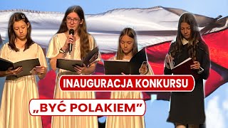 Inauguracja konkursu „Być Polakiem” [upl. by Kylen725]