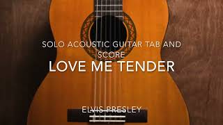 Love Me Tender Solo Guitar Tab and Score [upl. by Ahdar478]