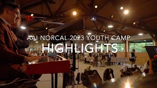 AAI NorCal Youth Camp 2023  Highlights [upl. by Penman91]