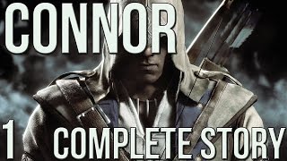 Assassins Creed The Complete Story  Kenway Saga Connor 1 [upl. by Isia]