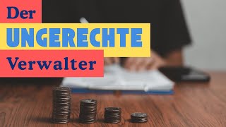 Der ungerechte Verwalter  Treue Verwalterschaft  Predigt  A amp O [upl. by Kepner]