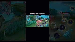 Gold lane Ganking🗡️gusion gusiongameplay mlbbindonesia fypシ゚ mlbbshorts mlbbmalaysia mlbb g [upl. by Atorod]