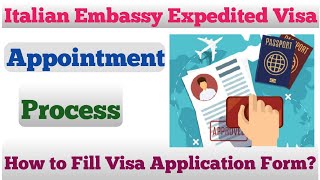 Italian Embassy Expedited Visa Appointment Process  How to Fill Visa Application Form and DOV Form [upl. by Htezil261]