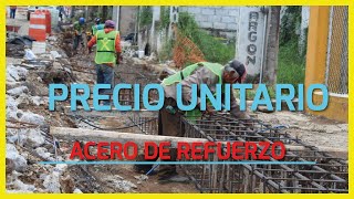 Precio Unitario de acero de refuerzo [upl. by Mich]