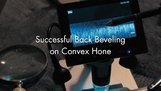 Honing Journal  Successful Back Beveling Convex Hone [upl. by Aihcropal]