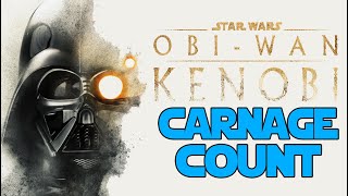 Star Wars ObiWan Kenobi Carnage Count [upl. by Darcey]