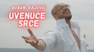 Boban Rajović  Uvenuće srce Official Video [upl. by Ameehsat]