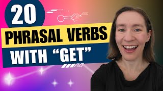 20 English phrasal verbs with quotGETquot [upl. by Ahcrop]