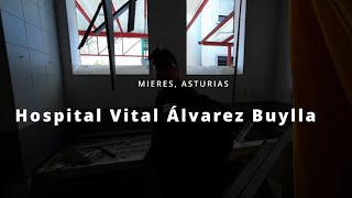 Exploración Urbex en el Hospital Abandonado Vital Álvarez Buylla  Recorrido Histórico [upl. by Eadnus]